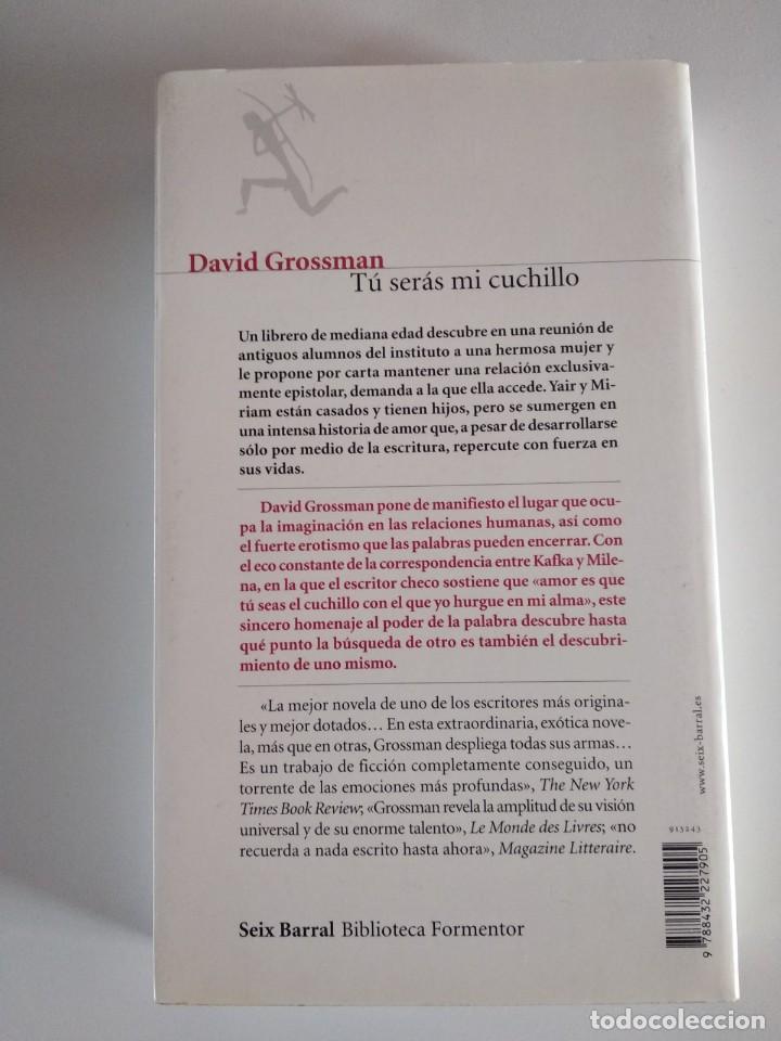 Libros de segunda mano: T&uacute; ser&agrave;s mi cuchillo David Grossman - Foto 2