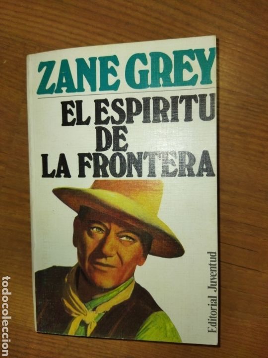 Libros de segunda mano: Zane Grey. 4 libros . Esp&iacute;ritu frontera - Foto 1