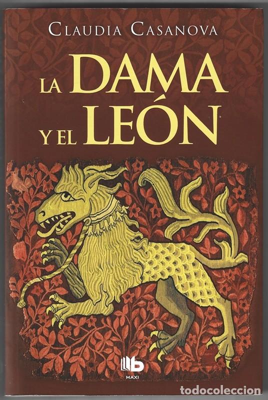 Libros de segunda mano: LA DAMA Y EL LE&Oacute;N CLAUDIA CASANOVA - Foto 1