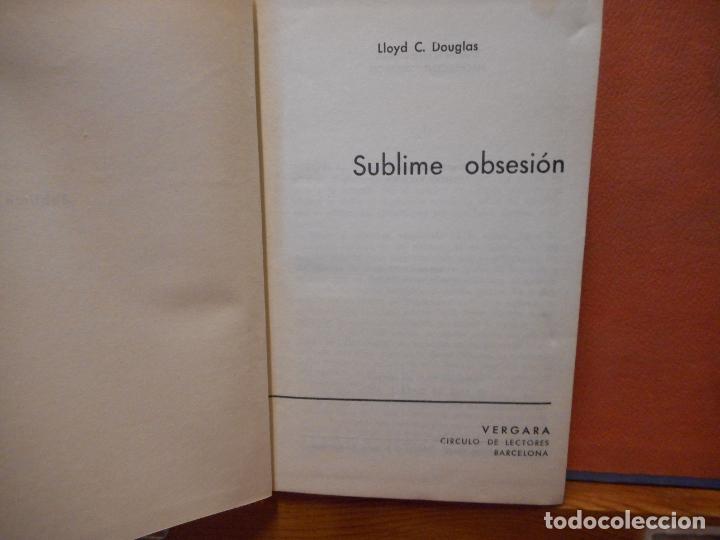 Libros de segunda mano: SUBLIME OBSESION. LLOYD C. DOUGLAS. CIRCULO DE LECTORES.. - Foto 1