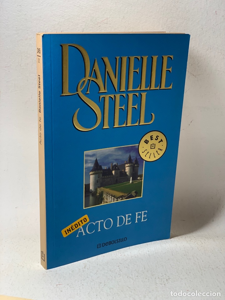 Libros de segunda mano: ACTO DE FE &middot;&middot;&middot;&middot; DANIELLE STEEL - Foto 1