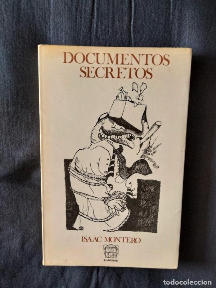 Libros de segunda mano: DOCUMENTOS SECRETOS - ISAAC MONTERO - Foto 1