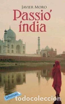 Libros de segunda mano: Passi&oacute; India - Javier Moro - Foto 1