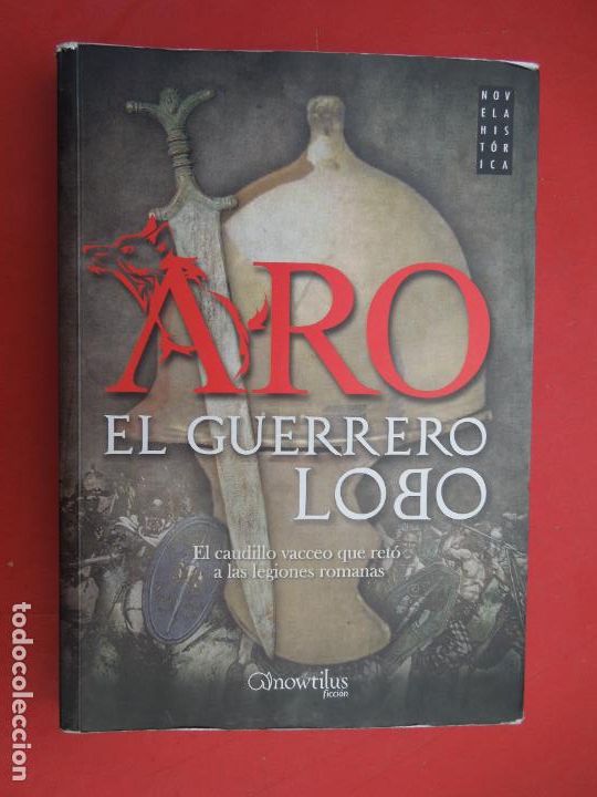 Libri di seconda mano: ARO , EL GUERRERO LOBO - AUGUSTO RODR&Iacute;GUEZ DE LA R&Uacute;A-2015 -IMPRESION BAJO DEMANDA