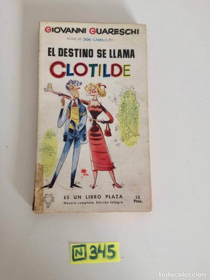 Libros de segunda mano: El destino se llama Clotilde - Foto 1