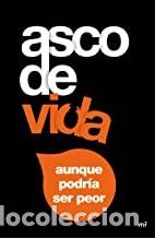 Libros de segunda mano: ASCO DE VIDA Alex Tom&aacute;s - Foto 1