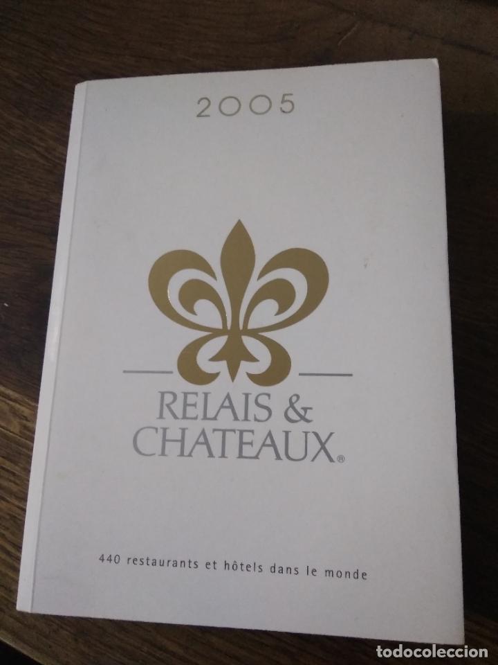 Second hand books: Relais & Chateaux 2005. L.13773-1279