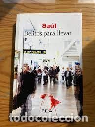 Libros de segunda mano: Delitos para llevar - Sa&uacute;l - Foto 1