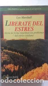 Libros de segunda mano: Liberate del estr&eacute;s - Lyn Marshall - Foto 1