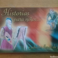 Libros de segunda mano: HISTORIAS PARA NIÑOS... O ADULTOS LLENOS DE FE. Lote 328306488
