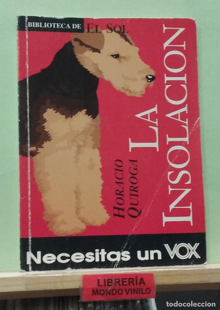Libros de segunda mano: La insolaci&oacute;n. Horacio Quiroga - Foto 1