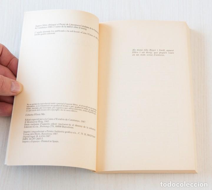 Libros de segunda mano: LAgulla daurada. Montserrat Roig - Foto 3