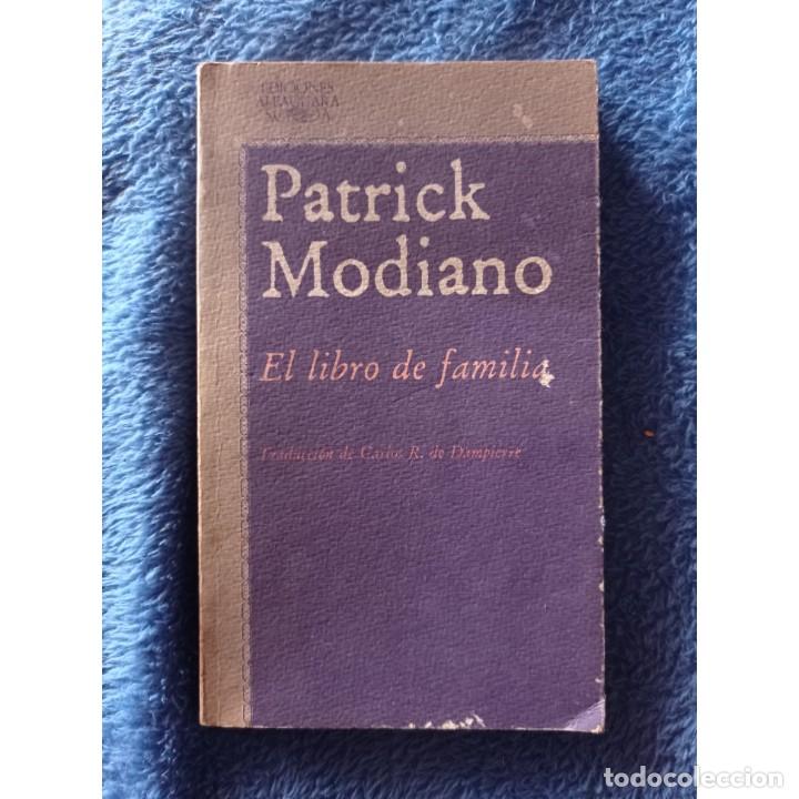 Libros de segunda mano: EL LIBRO DE LA FAMILIA - PATRICK MODIANO - Foto 1