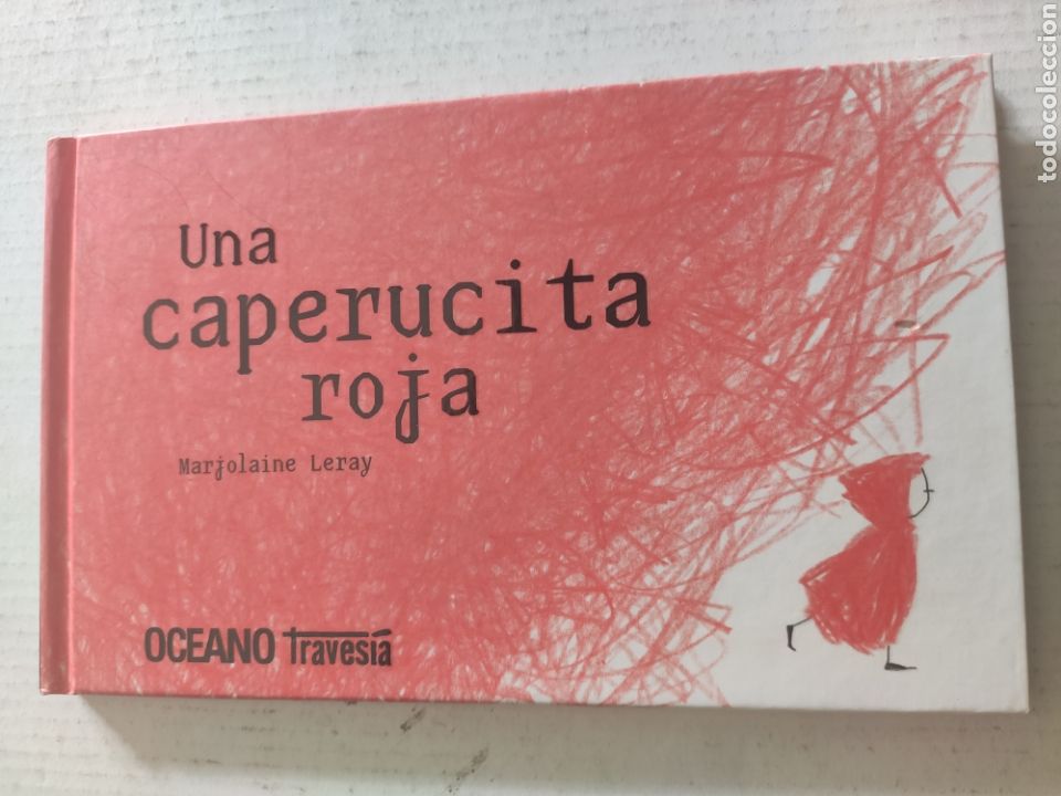 Libri di seconda mano: UNA CAPERUCITA ROJA. MARJOLAINE LERAY. ILUSTRADO. OCEANO 2009 TAPAS DURAS