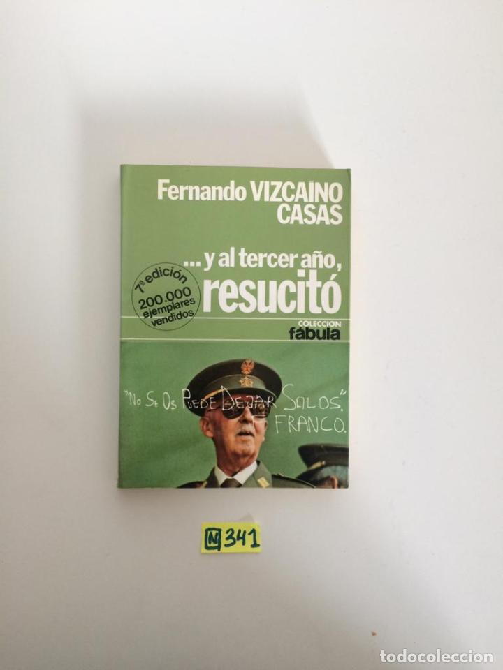Libros de segunda mano: Y al tercer a&ntilde;o resucito - Foto 1