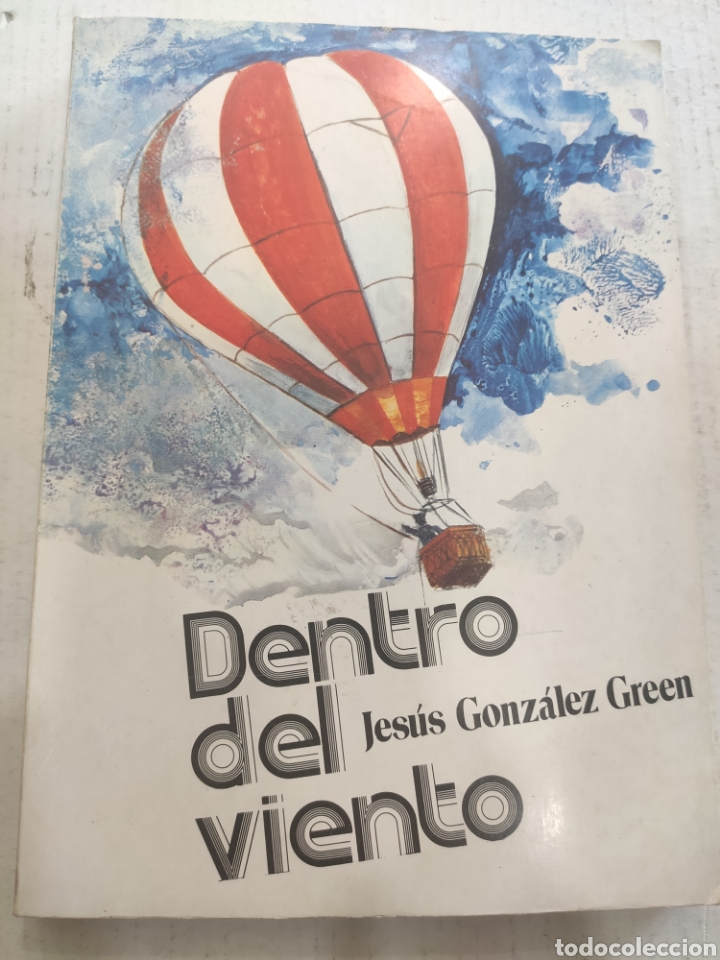 Libri di seconda mano: DENTRO DEL VIENTO. JESUS GONALEZ GRENN