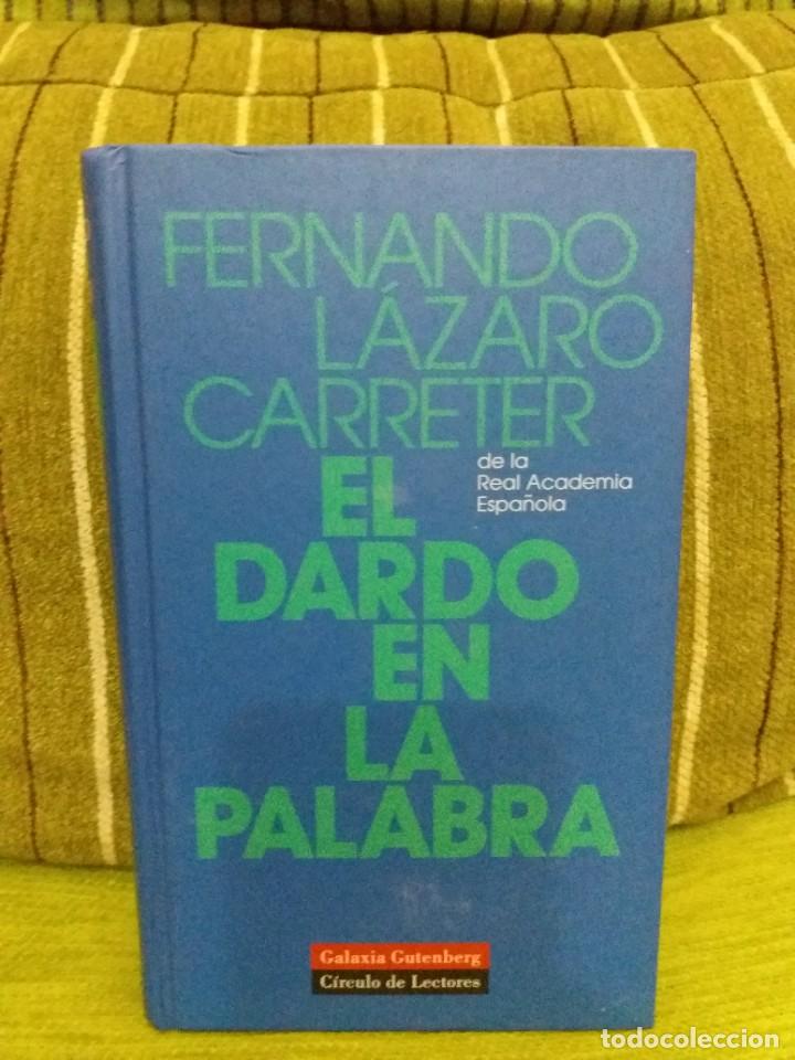 Libros de segunda mano: EL DARDO EN LA PALABRA - Foto 1