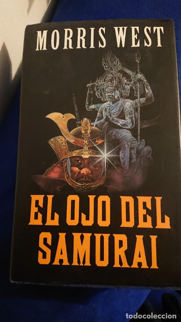 Libros de segunda mano: LIBRO EL OJO DEL SAMURAI DE MORRIST WEST - Foto 1