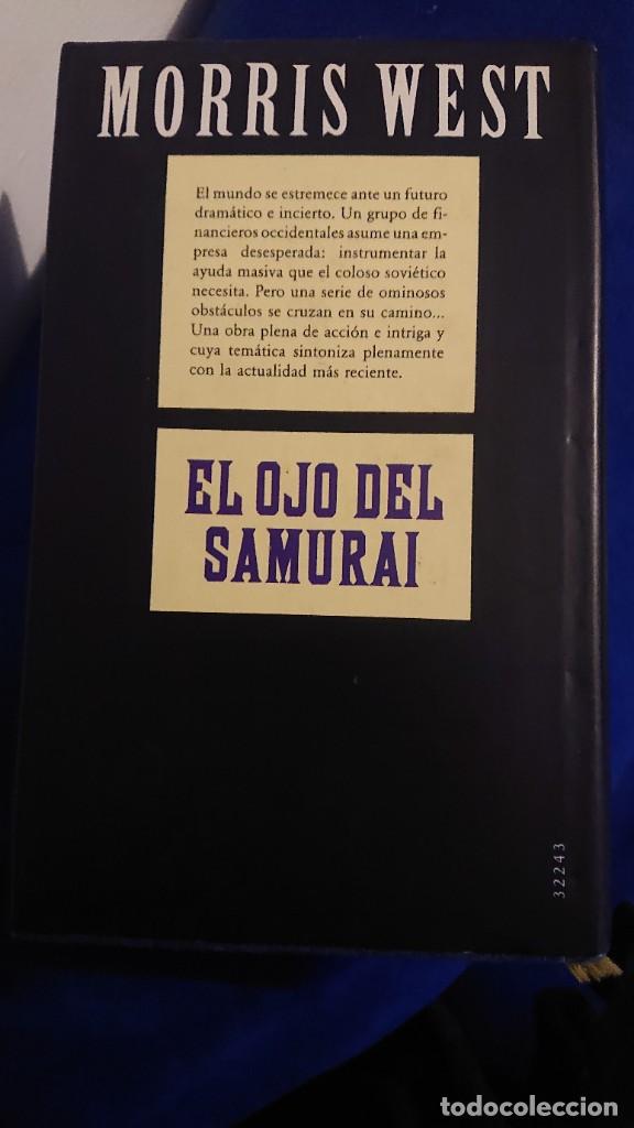 Libros de segunda mano: LIBRO EL OJO DEL SAMURAI DE MORRIST WEST - Foto 2
