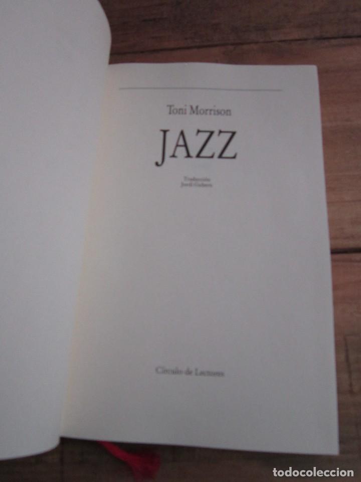 Libros de segunda mano: JAZZ. TONI MORRISON. CIRCULO DE LECTORES, EDICIONES B 1993 - Foto 2