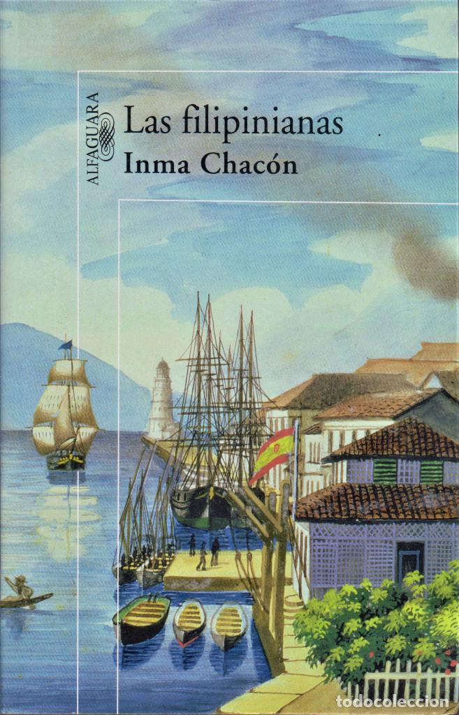 Libros de segunda mano: Las filipinianas / CHACON, INMA - Foto 1