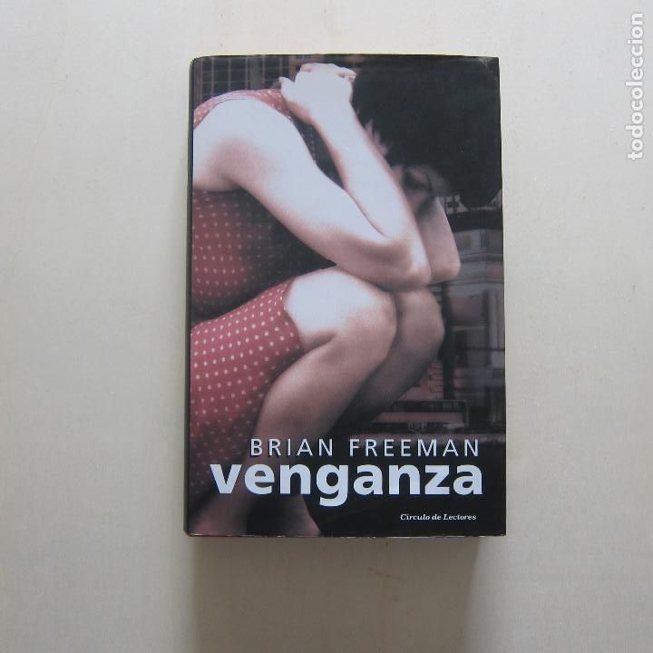Libros de segunda mano: BRIAN FREEMAN - VENGANZA (C&Iacute;RCULO DE LECTORES) - Foto 1