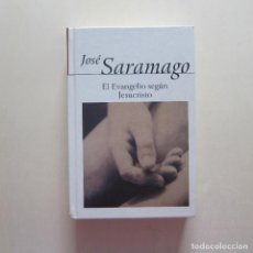 Libros de segunda mano: EL EVANGELIO SEGÚN JESUCRISTO - JOSÉ SARAMAGO (ALFAGUARA)
