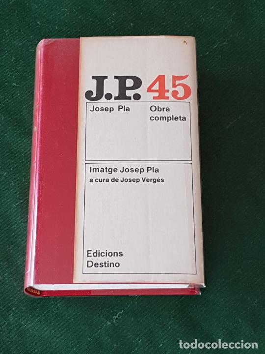 Libros de segunda mano: JOSEP PLA - OBRA COMPLETA 45 - IMATGE JOSEP PLA - DESTINO 1a.ED. 1984
