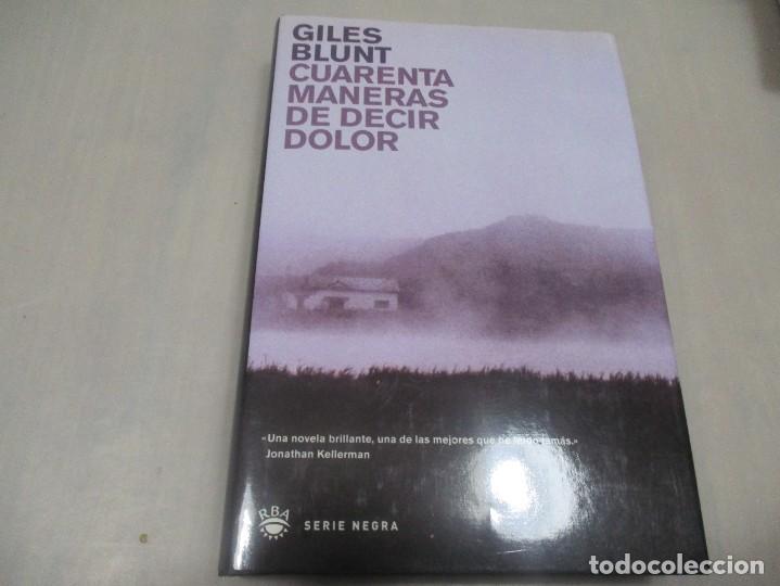 Gebrauchte B&uuml;cher: GILES BLUNT Cuarenta maneras de decir dolor W12068