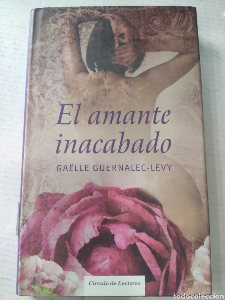 Libri di seconda mano: EL AMANTE INACABADO. GAELLE GUERNALEC LEVY