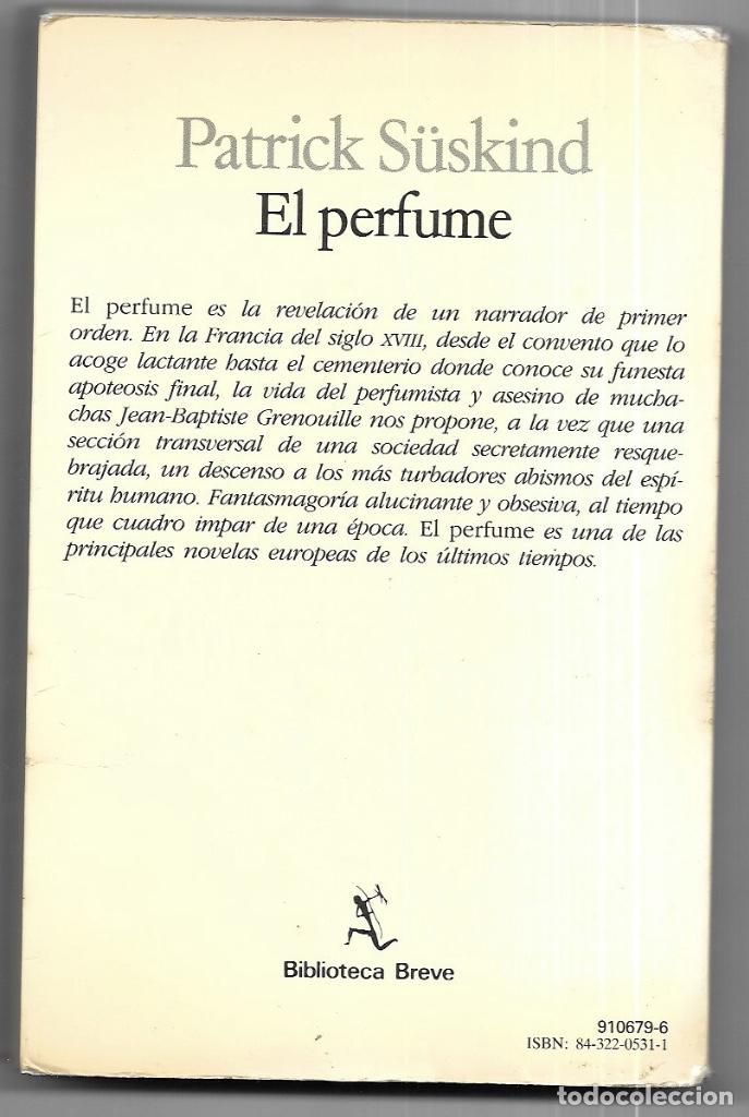 Libros de segunda mano: Patrick S&uuml;skind . El perfume - Foto 2