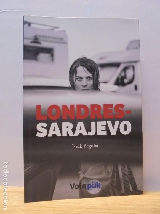 Libri di seconda mano: LONDRES-SARAJEVO. ISAAK BEGO&Ntilde;A. EDICIONES VOLAP&Uuml;K. 2018