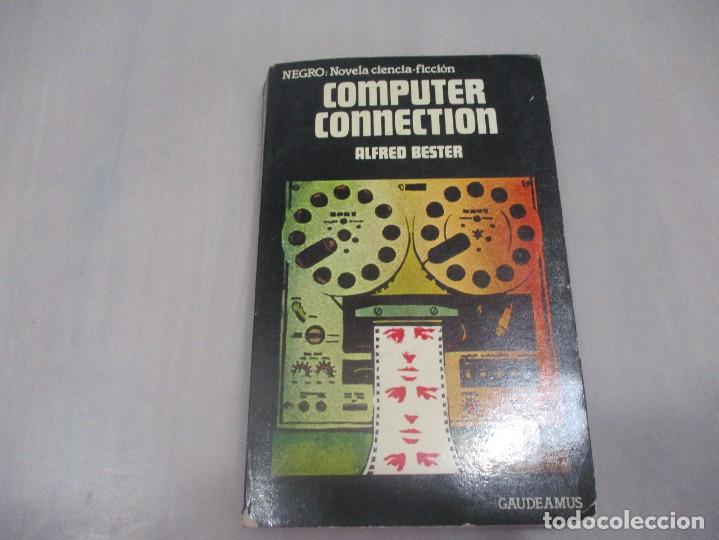 Libros de segunda mano: ALFRED BESTER Computer connection W12160 - Foto 1