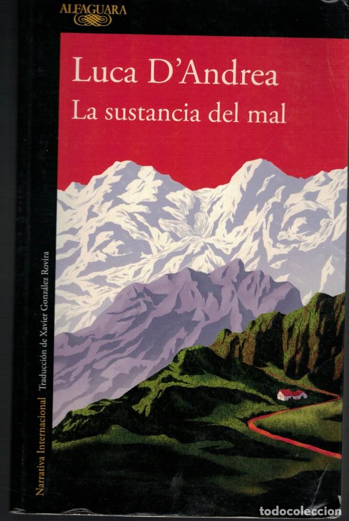 Libros de segunda mano: Luca D&acute;Andrea, La sustancia del mal - Foto 1