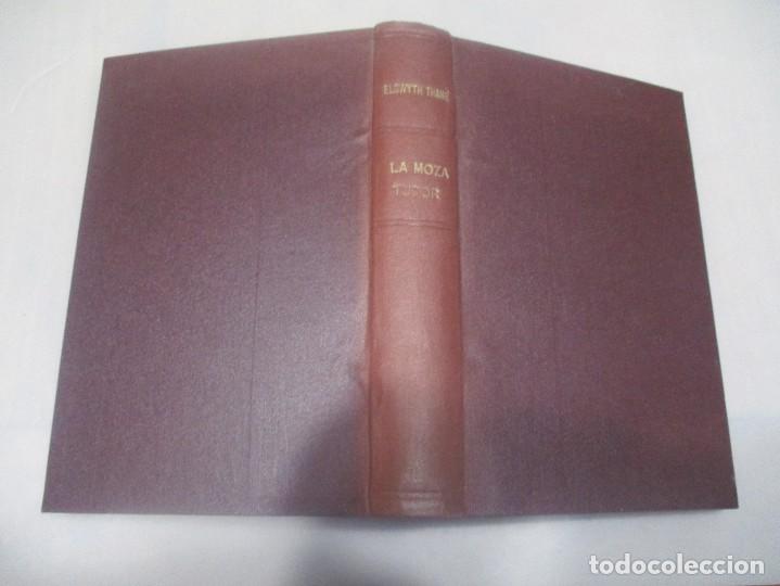 Libros de segunda mano: ELSWYTH THANE La moza Tudor W12169 - Foto 1