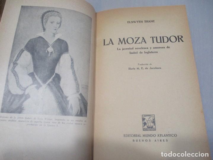 Libros de segunda mano: ELSWYTH THANE La moza Tudor W12169 - Foto 2