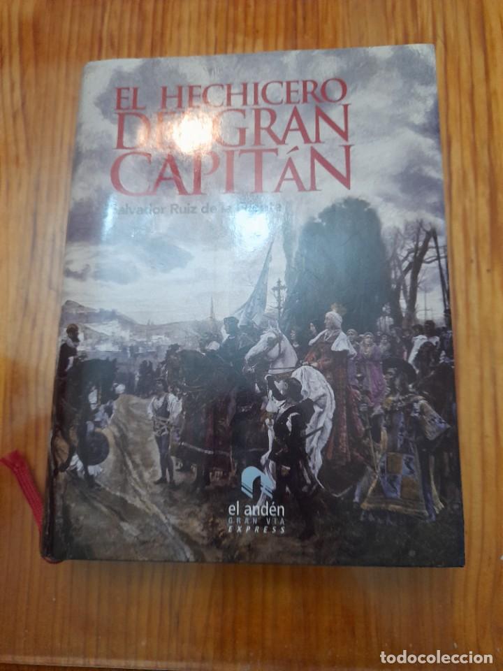 Libros de segunda mano: Libro El hechicero del gran capit&aacute;n Salvador Ruiz de la fuente novela