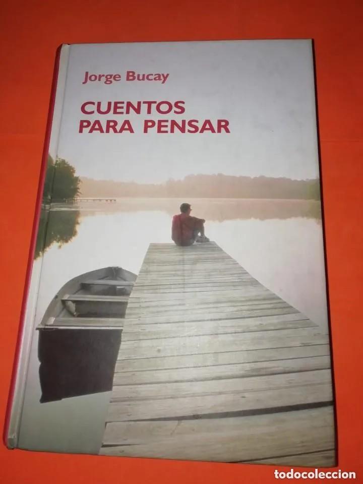 Libros de segunda mano: Cuentos para pensar. Jorge Bucay - Foto 1