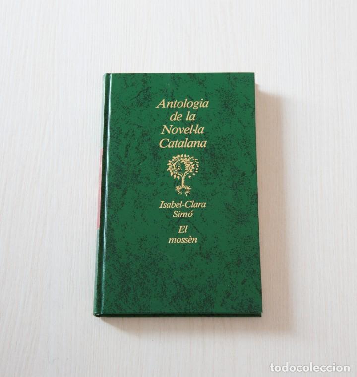 Libros de segunda mano: El Moss&egrave;n. Isabel-Clara Sim&oacute;. - Foto 1