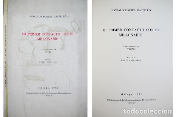 Libri di seconda mano: FORTEA, Gonzalo. Mi primer contacto con el millonario. 1972 [&laquo;Cuadernos del Sur&raquo;].