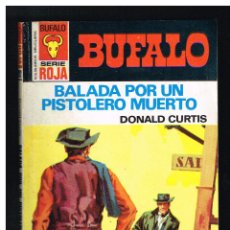 Libros de segunda mano: BUFALO ROJA 1202 - BALADA POR UN PISTOLERO MUERTO - DONALD CURTIS - BOLSILIBRO - ED. BRUGUERA
