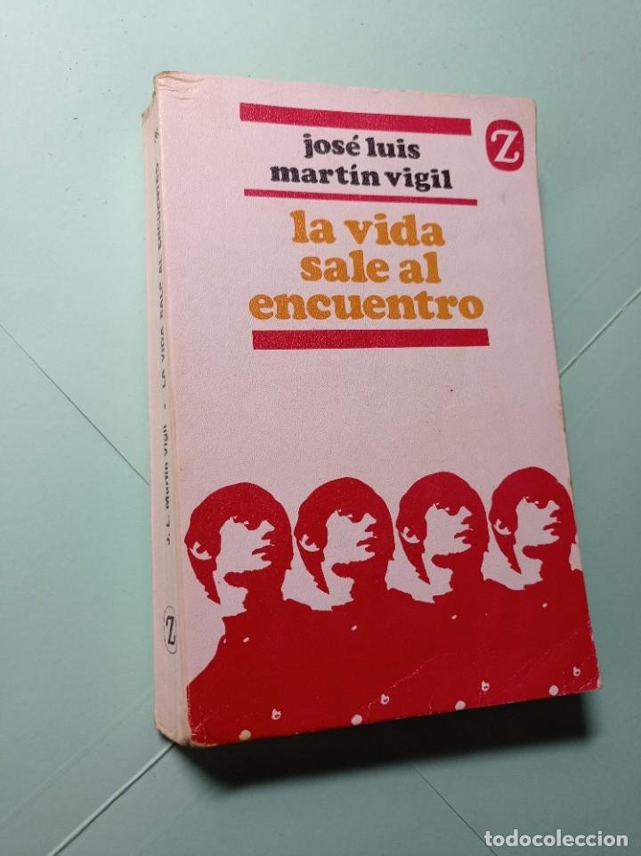 Z La vida sale al encuentro (Libros De Bolsillo Z)