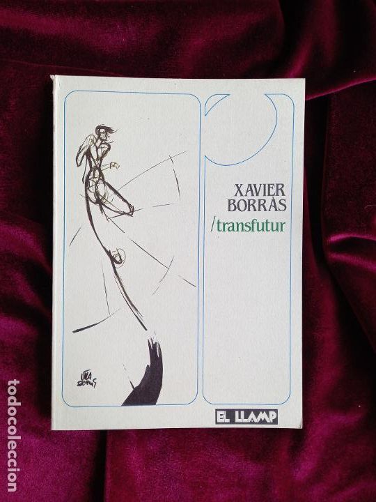 Libros de segunda mano: TRANSFUTUR - Xavier Borr&agrave;s - El Llamp 1986 - Foto 1