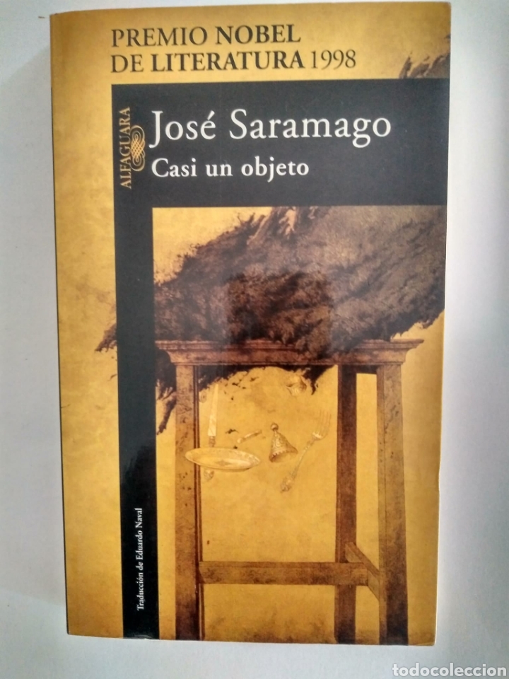 Libros de segunda mano: Casi un objeto / Jos&eacute; Saramago. - Foto 1