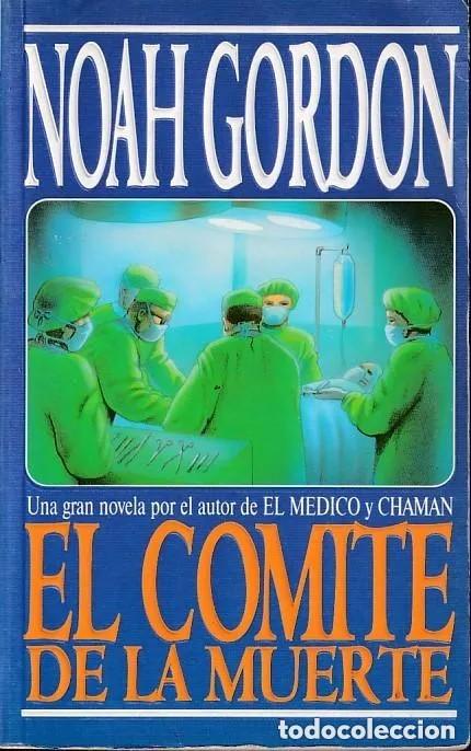 Libros de segunda mano: El comit&eacute; de la muerte. Noah Gordon - Foto 1