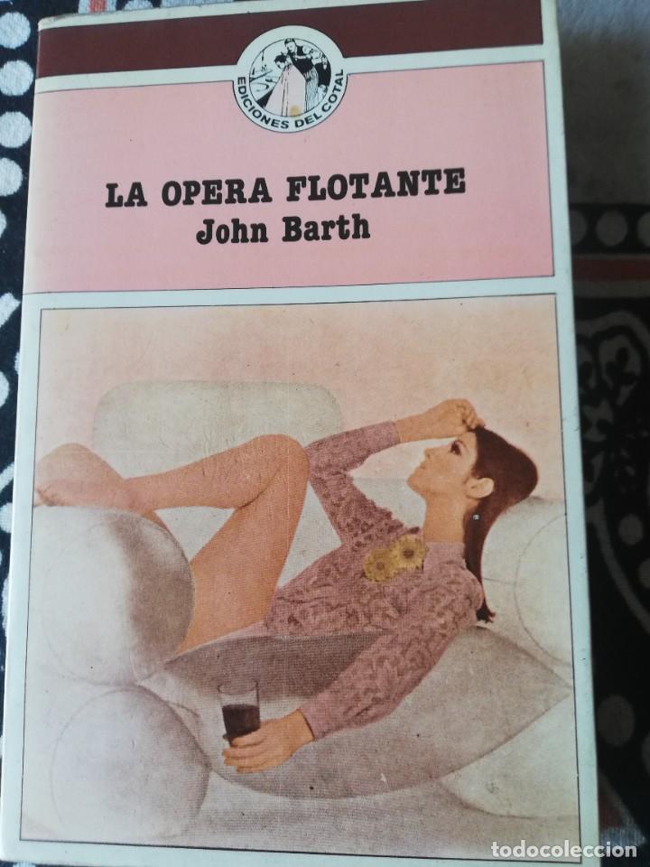 Libros de segunda mano: John Barth. La &oacute;pera flotante.Ediciones del Cotal 1981 - Foto 1
