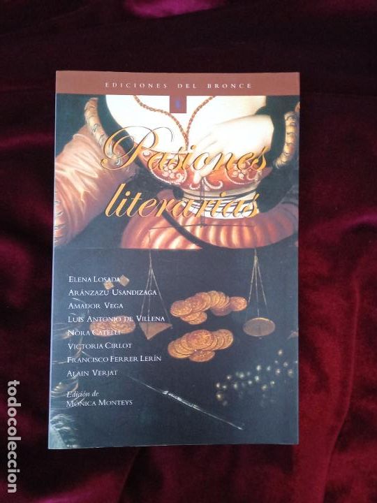 Libros de segunda mano: PASIONES LITERARIAS - AA.VV. - Ediciones del Bronce 2001 - Foto 1