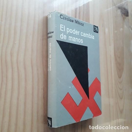 Libros de segunda mano: EL PODER CAMBIA DE MANOS - CZESLAW MILOSZ - Foto 1
