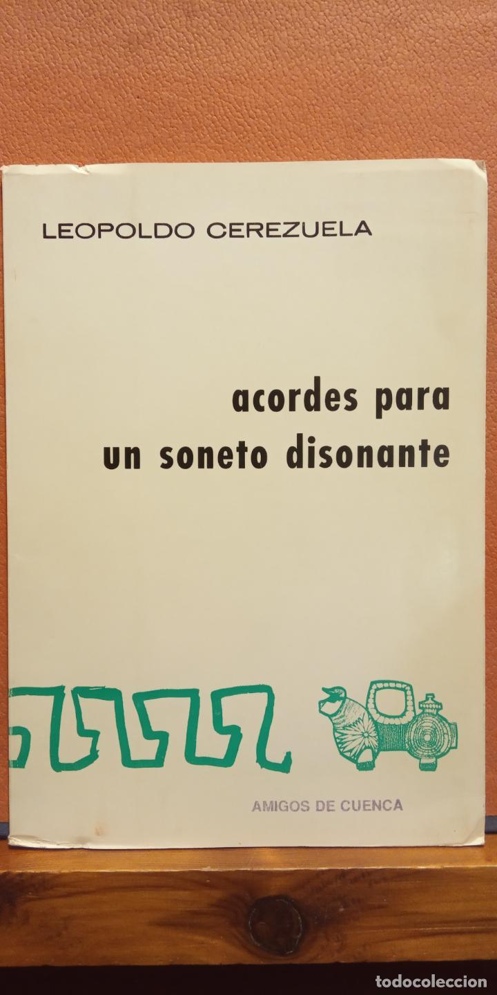 Gebrauchte B&uuml;cher: ACORDES PARA UN SONETO DISONANTE. LEOPOLDO CEREZUELA. AMIGOS DE CUENCA