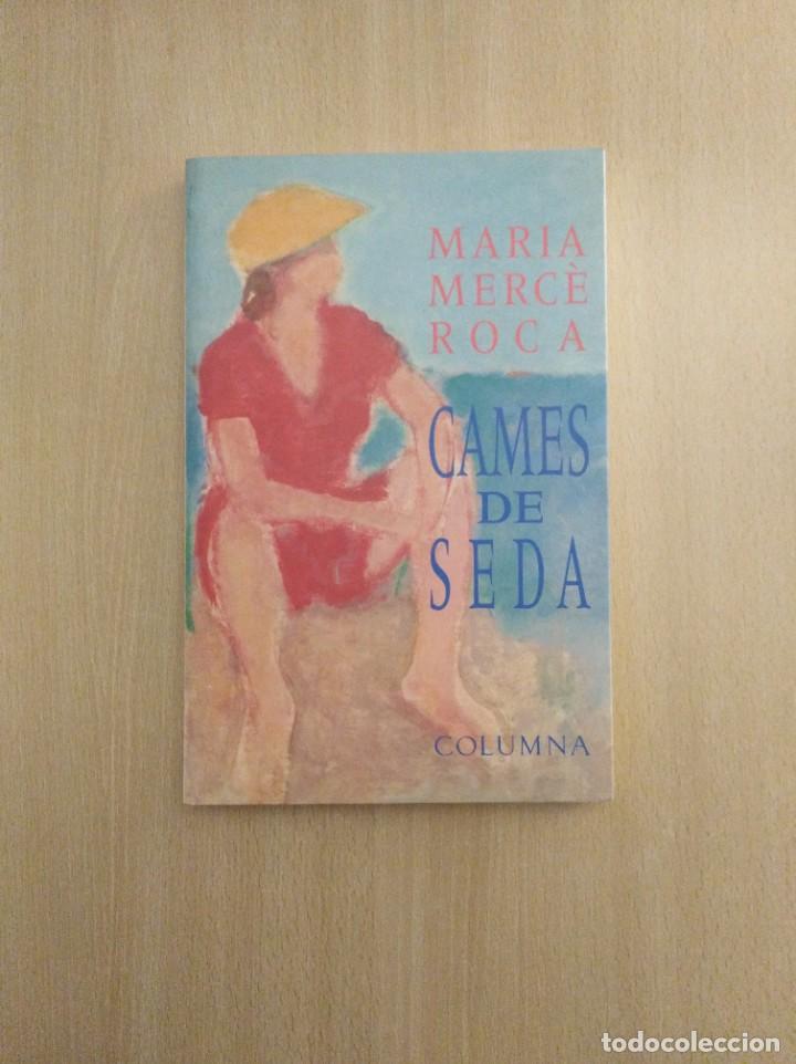 Libros de segunda mano: CAMES DE SEDA. Maria Merc&egrave; Roca - Foto 1